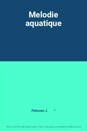 Couverture du produit · Melodie aquatique