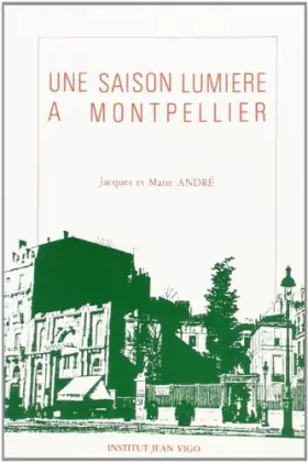 Couverture du produit · Une saison Lumière à Montpellier