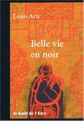 Couverture du produit · Belle vie en noir
