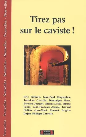 Couverture du produit · Tirez pas sur le caviste !