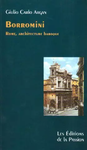 Couverture du produit · Borromini. Rome, architecture baroque