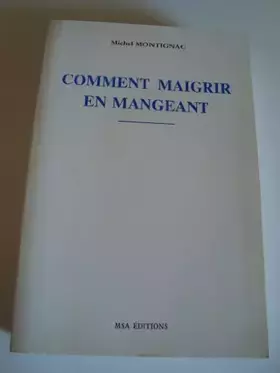 Couverture du produit · Comment maigrir en mangeant