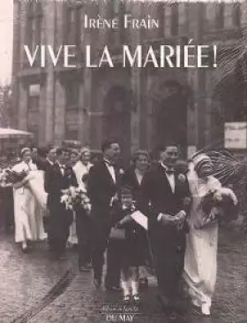 Couverture du produit · Vive la mariée !