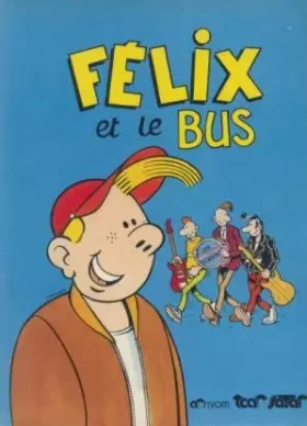 Couverture du produit · Felix et le bus