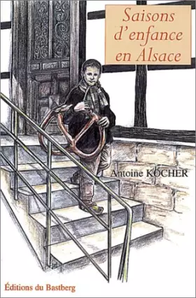 Couverture du produit · Saisons d'enfance en Alsace