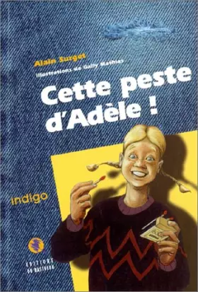Couverture du produit · Cette peste d'Adèle