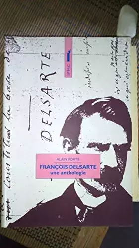 Couverture du produit · François Delsarte: Une anthologie