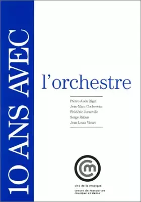 Couverture du produit · 10 ans avec l'orchestre