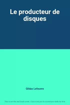 Couverture du produit · Le producteur de disques