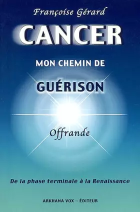 Couverture du produit · Cancer, mon chemin de guérison