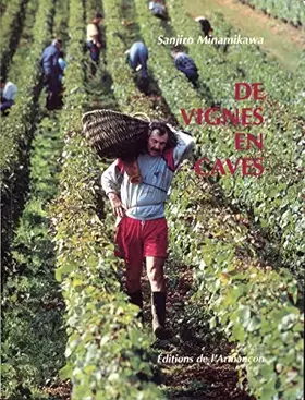 Couverture du produit · De vignes en caves