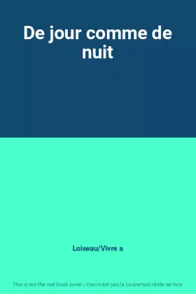 Couverture du produit · De jour comme de nuit