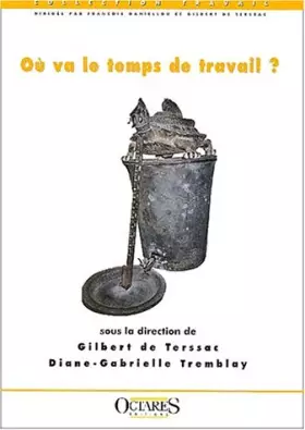 Couverture du produit · Ou va le temps de travail ?