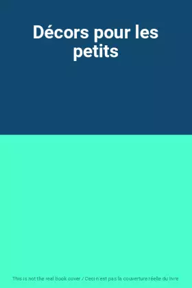 Couverture du produit · Décors pour les petits