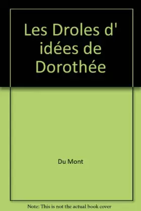 Couverture du produit · 13 les Droles d Idees de Dorothee