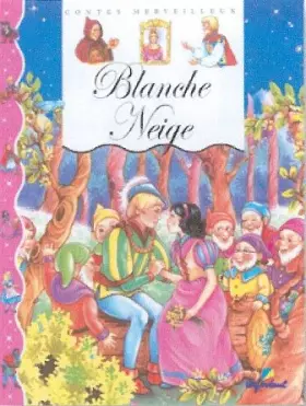 Couverture du produit · BLANCHE NEIGE