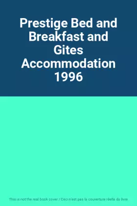 Couverture du produit · Prestige Bed and Breakfast and Gites Accommodation 1996