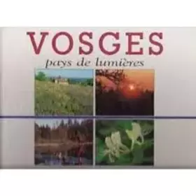 Couverture du produit · Vosges pays de lumieres