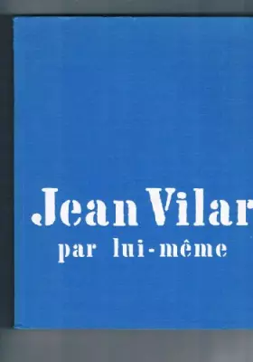 Couverture du produit · Jean Vilar par lui-même