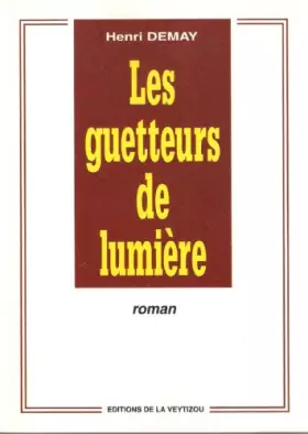 Couverture du produit · Les guetteurs de lumière