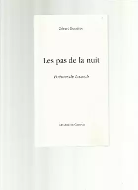 Couverture du produit · Les Pas De La Nuit : Poèmes De Luzech