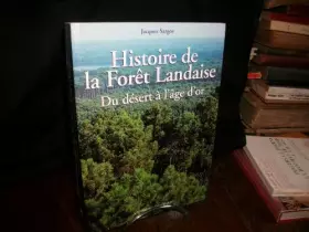Couverture du produit · Histoire de la forêt landaise