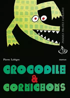 Couverture du produit · Crocodile & cornichons