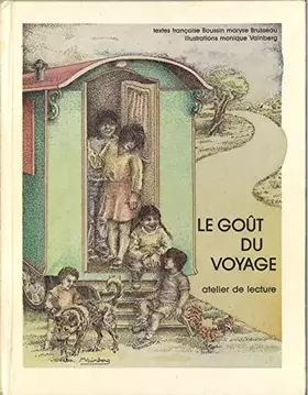 Couverture du produit · Le Goût du voyage