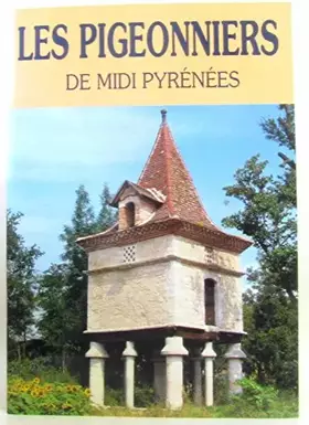 Couverture du produit · Les pigeonniers de Midi-Pyrénées