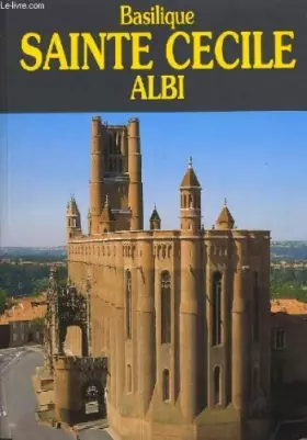 Couverture du produit · Basilique sainte cecile albi