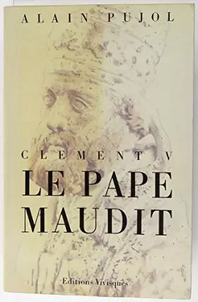 Couverture du produit · Clement V, le Pape Maudit