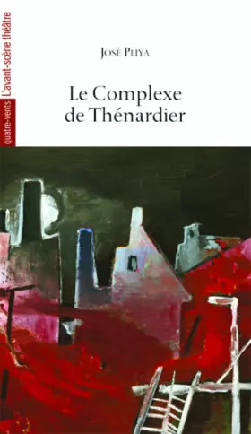 Couverture du produit · Le Complexe de Thenardier