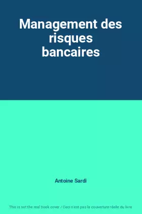Couverture du produit · Management des risques bancaires