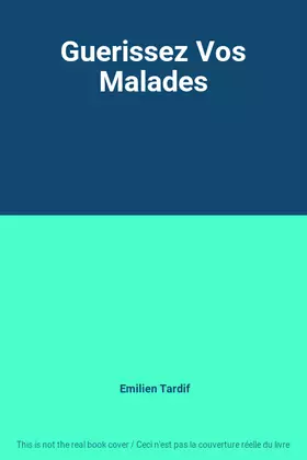 Couverture du produit · Guerissez Vos Malades
