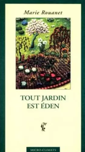 Couverture du produit · Tout jardin est Eden