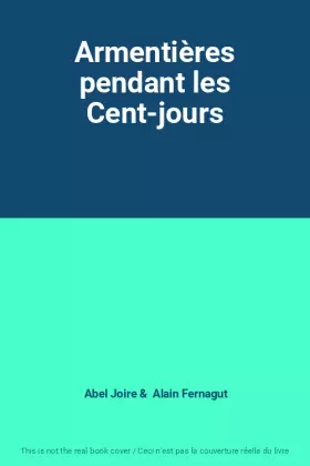 Couverture du produit · Armentières pendant les Cent-jours