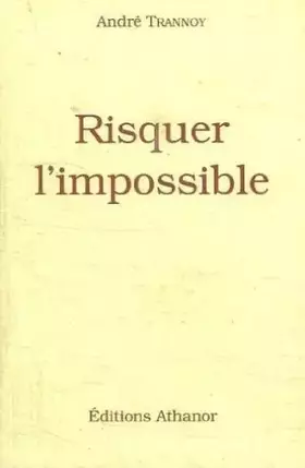 Couverture du produit · risquer l'impossible