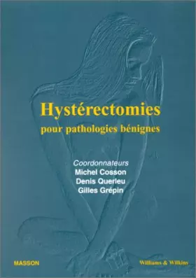 Couverture du produit · Hystérectomies pour pathologies bénignes