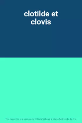 Couverture du produit · clotilde et clovis