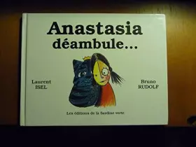 Couverture du produit · Anastasia déambule