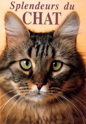 Couverture du produit · Splendeurs du chat