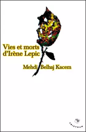 Couverture du produit · Vies et morts d'Irène Lepic