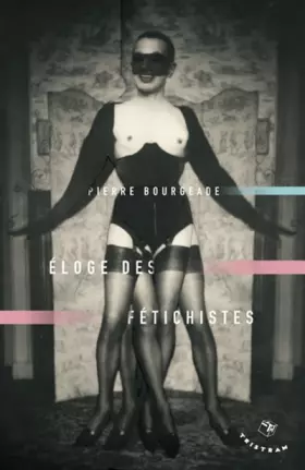 Couverture du produit · Eloge des fétichistes