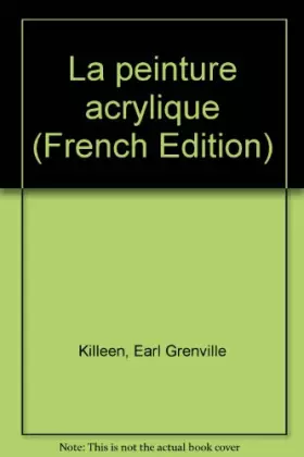 Couverture du produit · La peinture acrylique