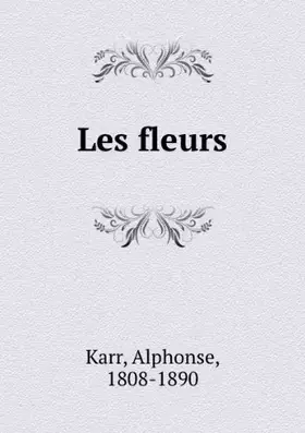 Couverture du produit · Les fleurs