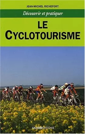 Couverture du produit · Le cyclotourisme