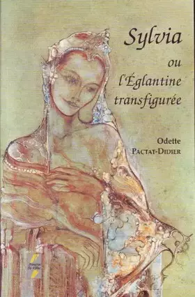 Couverture du produit · Sylvie ou l'églantine transfigurée