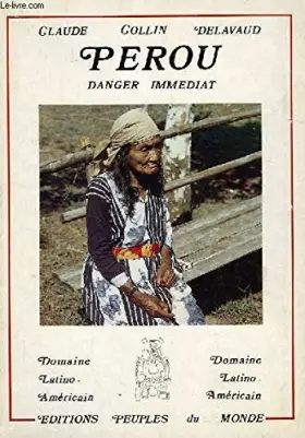 Couverture du produit · Pérou, danger immédiat