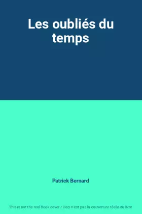 Couverture du produit · Les oubliés du temps