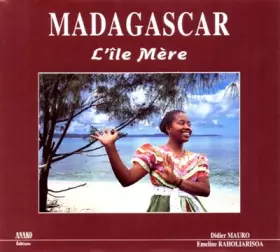 Couverture du produit · Madagascar.  L'Ile mère